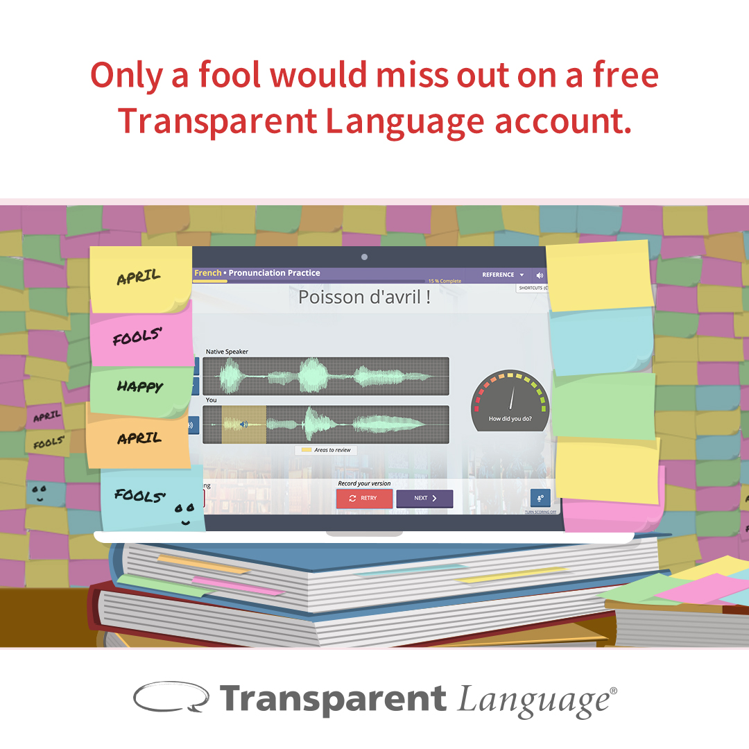 A computer with stickynotes on the side and text that reads "Only a fool would miss out on a free Transparent Language account."