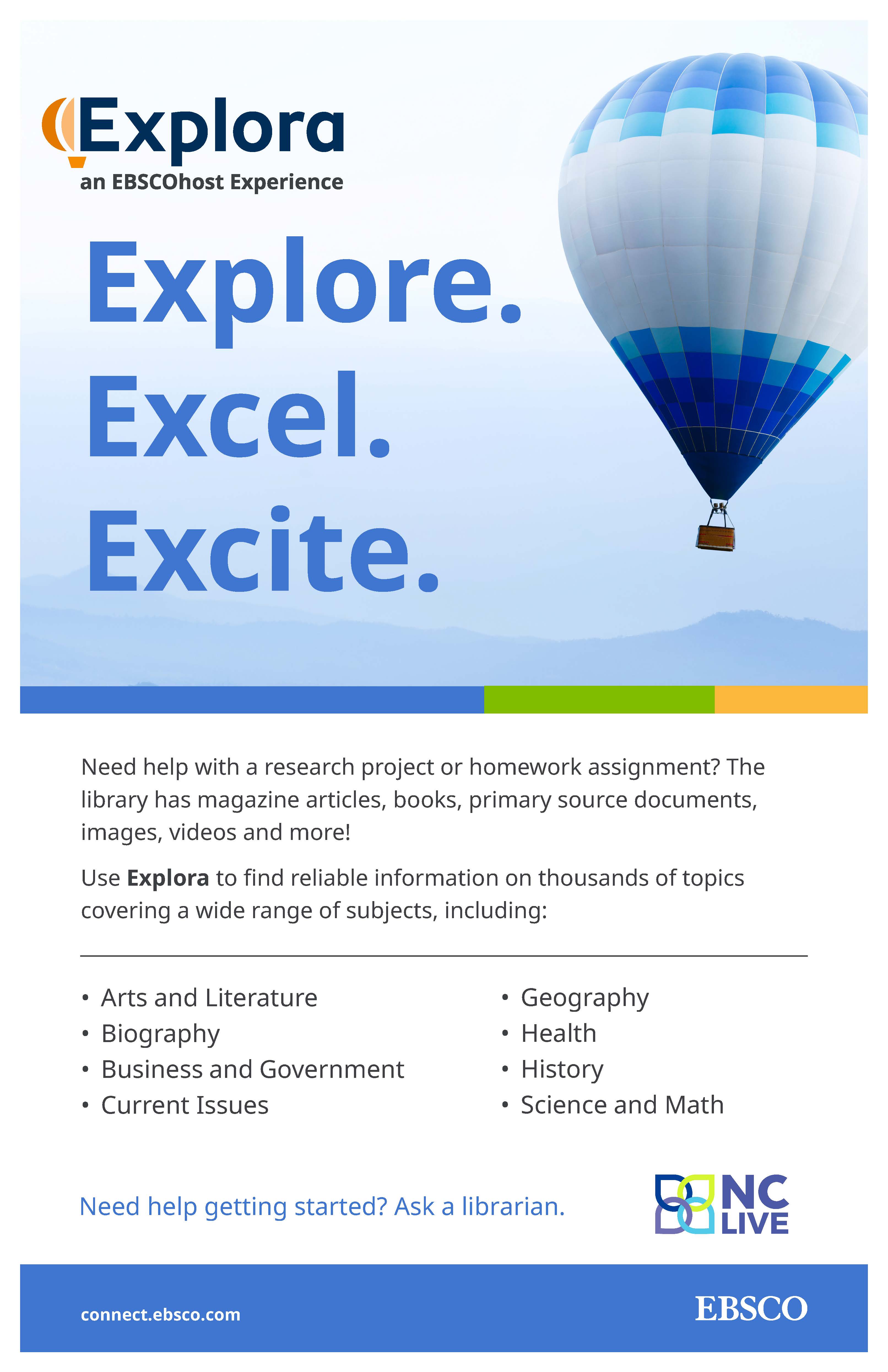 A blue and white Explora poster with a hot air balloon and the text "Explore, Excel, Excite."