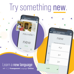 Two phones showing Transparent Language lessons and text reading "Try something new."